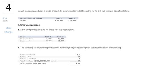 Solved Dowell Company Produces A Single Product Its Income Chegg