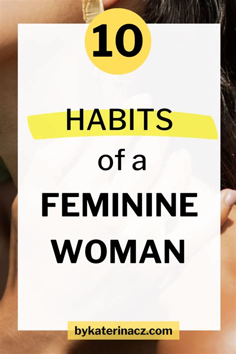 10 Habits Of A Feminine Woman Artofit