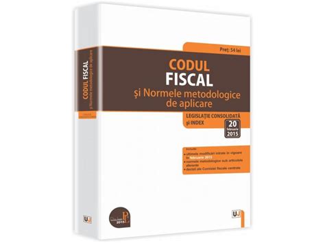 Codul Fiscal Si Normele Metodologice De Aplicare Libraria UJMAG