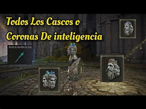 Todos Los Cascos o Coronas De Inteligencia Más Baculo Elden Ring