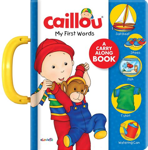 Caillou: My First Words : A Carry Along Book (Board book) - Walmart.com ...