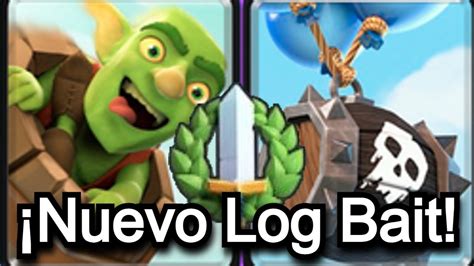 Probamos Este Log Bait En Desafío Clásico Clash Royale Youtube