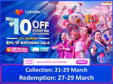 Lazada Birthday Bonus RM10 Off Every RM100 Spent Mypromo My