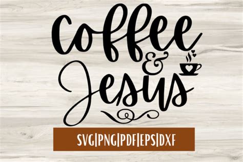 Coffee And Jesus Svg Quote Graphic By Mockup Venue · Creative Fabrica