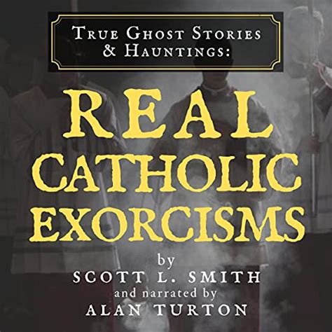 Amazon True Ghost Stories Hauntings Real Catholic Exorcisms