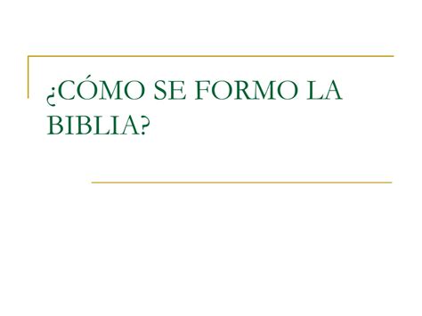 Ppt Como Se Formo La Biblia Powerpoint Presentation Free Download Id8456000