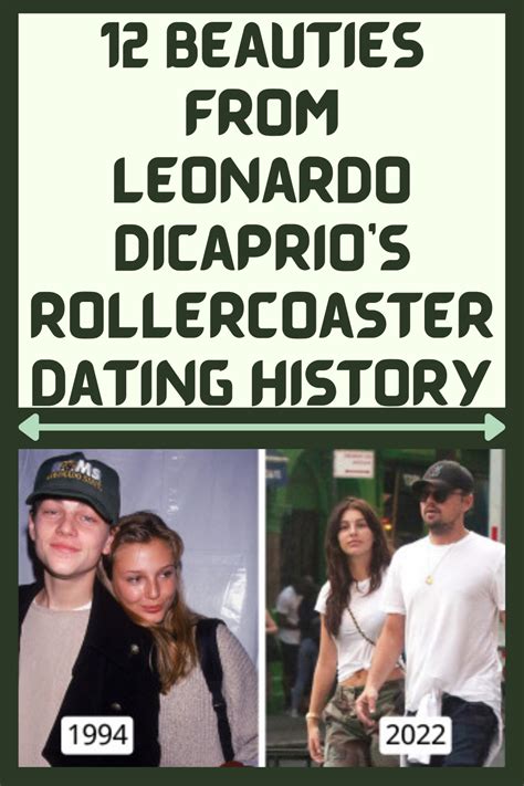 12 Beauties From Leonardo Dicaprios Rollercoaster Dating History