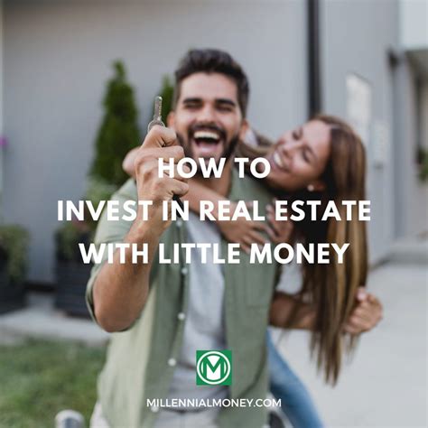 How To Invest In Real Estate With Little Money Millennial Money