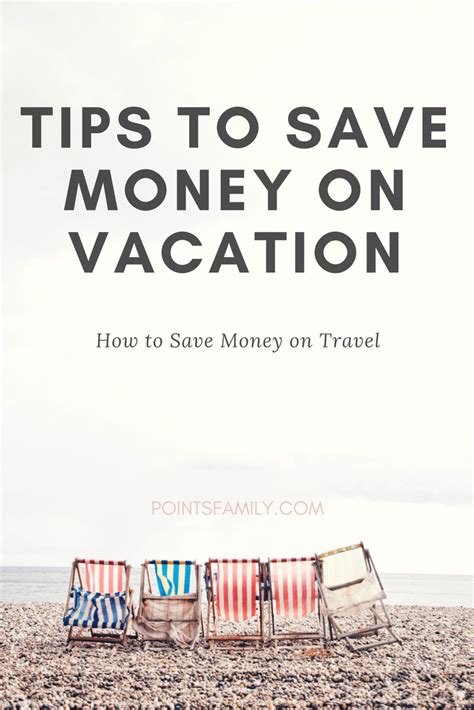 9 Tips To Save Money On Vacation