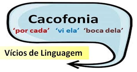 O Que Cacofonia - Cacofonia: o que é, exemplos e como evitar esse vício de linguagem