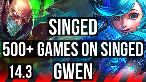 SINGED Vs GWEN TOP 500 Games Dominating BR Grandmaster 14 3