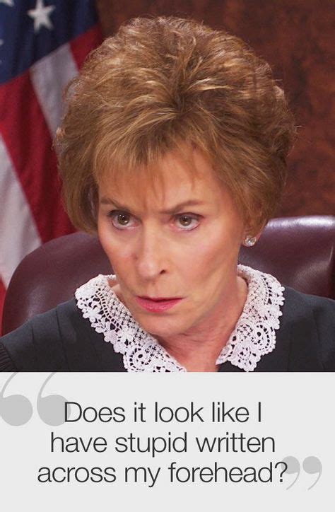 28 Judge Judy Quotes... ideas | judge judy, judge judy quotes, judy