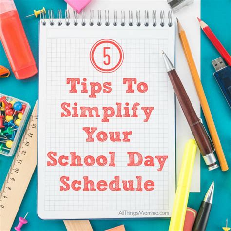 5 Tips To Simplify Your School Day Schedule