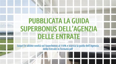 Guida Superbonus Agenzia Delle Entrate Le Linee Guida Per Il 110