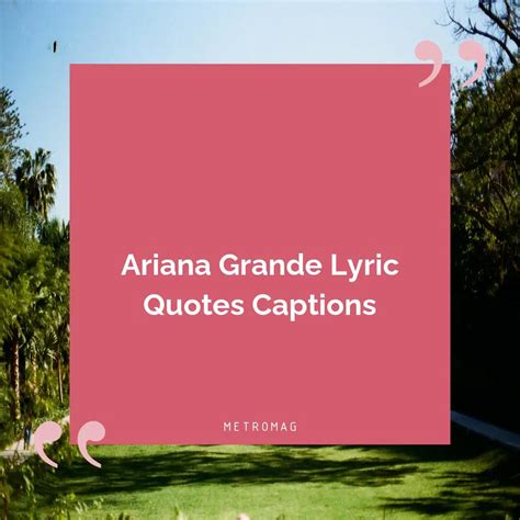 Updated Song Lyrics Captions Ariana Grande Lyrics For