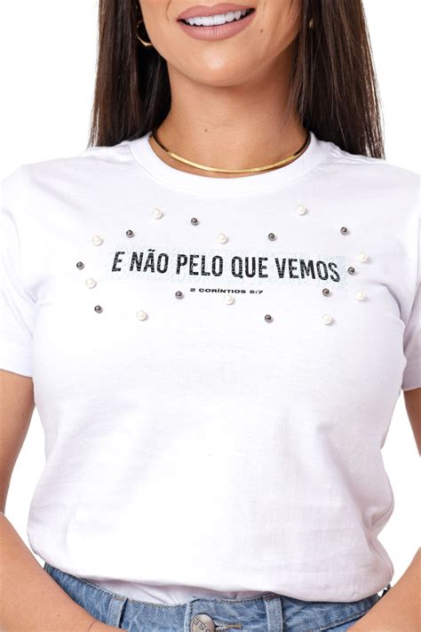 T Shirt Estampada Andamos Por Fe E Nao Pelo Que Vemos Perolas Casal