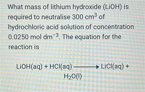 Solved What mass of lithium hydroxide (LiOH) is required to | Chegg.com