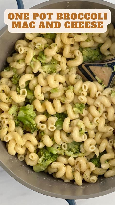 One Pot Broccoli Mac And Cheese 9am Chef