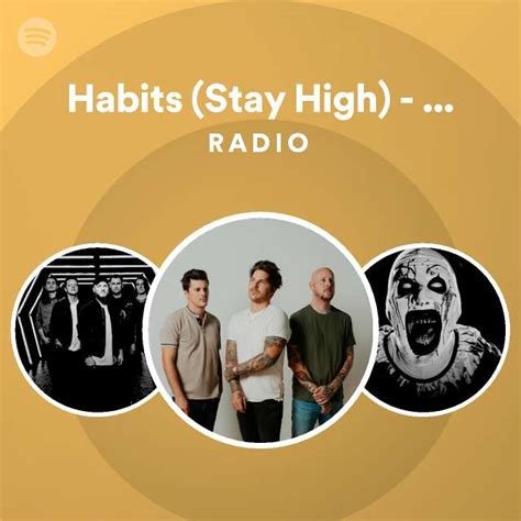 Habits Stay High Rock Radio Spotify Playlist