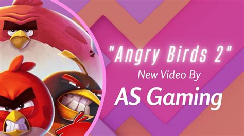 Angry Birds 2 New Game Play By As Gaming Youtube