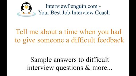 Tell Me About A Time When You Had To Give Someone A Difficult Feedback