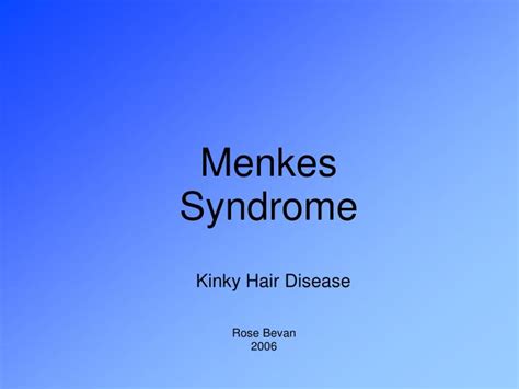 PPT - Menkes Syndrome PowerPoint Presentation, free download - ID:6053664