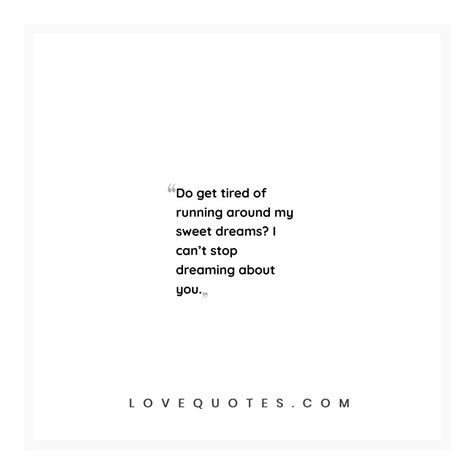 Dreaming About You - Love Quotes