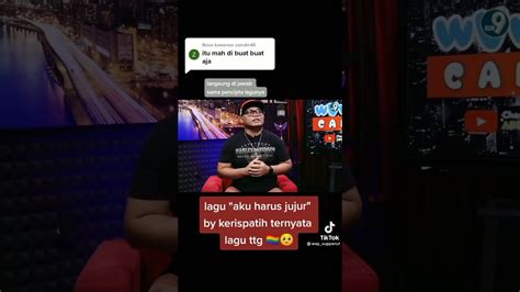 Bikin Kaget‼️ Kisah Di Balik Lagu Aku Harus Jujur Menurut Penciptanya