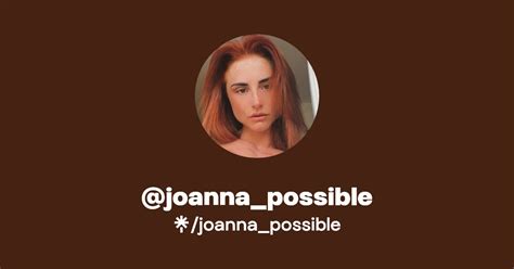 Joanna Possible Find Joanna Possible Onlyfans Linktree