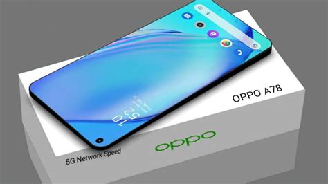 OPPO A78 5G Terbaru Spesifikasi Hp Dengan Desain Keren