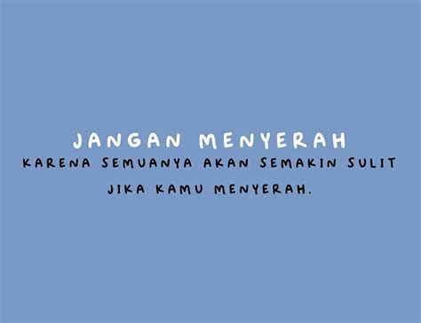 Kumpulan Kata-kata Motivasi Hidup Pantang Menyerah | Depost Jogja