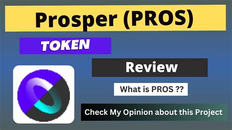 What Is Prosper PROS Coin Review About PROS Token YouTube