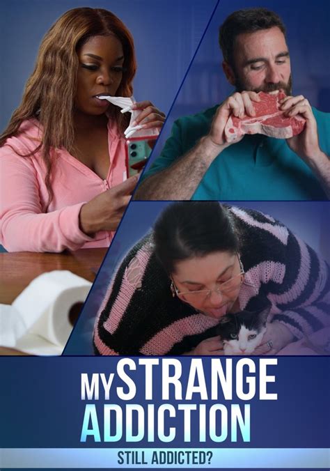 My Strange Addiction Still Addicted Streaming