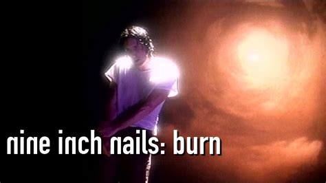 Nine Inch Nails Burn Video With Oliver Stone Intro Youtube