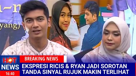 Ekspresi Ria Ricis Dan Teuku Ryan Selama Persidangan Jadi Sorotan Hot