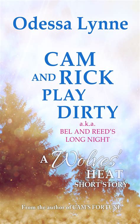 Cam and Rick Play Dirty (a.k.a. Bel and Reed’s Long Night) eBook by