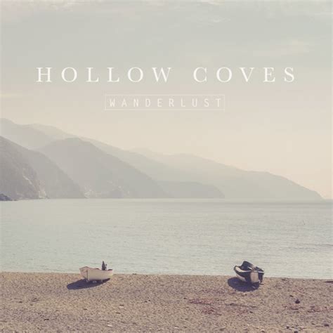 Hollow Coves – Coastline Lyrics | Genius Lyrics