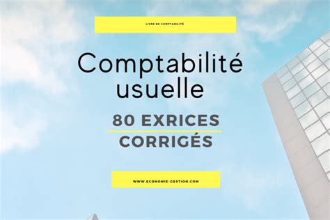 Exercices De Comptabilit Avec Corrig S D Taill S Pdf Economie Et