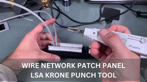 Wire Network Patch Panel Using Lsa Krone Punch Tool Terminate Cat Utp