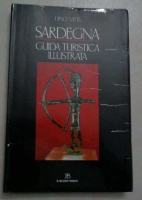 SARDEGNA GUIDA TURISTICA Illustrata Di Dino Satta Con 474 Foto A Colori