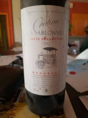 Château les Sablonnets Chassaing Fils Cuvée Collection Bordeaux Rouge