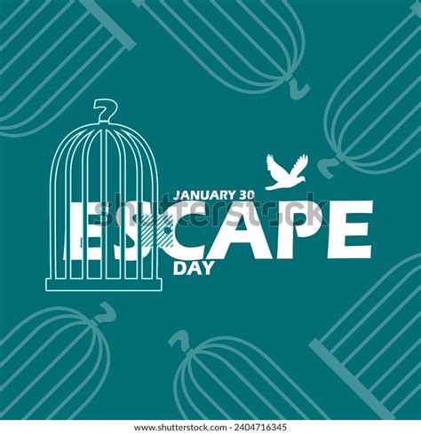 National Escape Day: Over 222 Royalty-Free Licensable Stock Vectors & Vector Art | Shutterstock