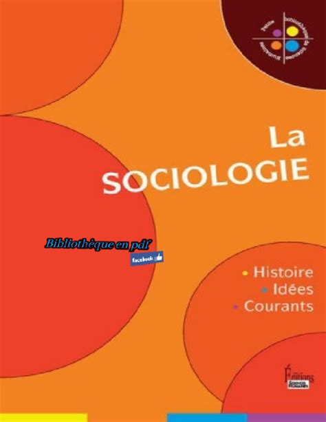 Les Grands Courants De La Sociologie I Les