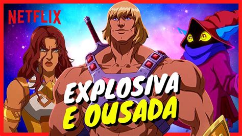 HE MAN NETFLIX MESTRES DO UNIVERSO Análise COMPLETA YouTube