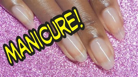 How To Give Yourself A Manicure Step By Step Youtube