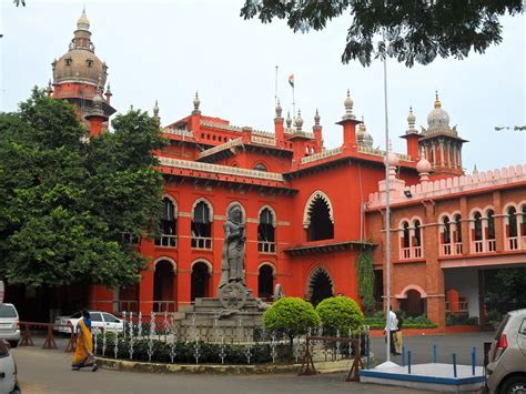 Madras High court, second largest judicial complex in the world ...