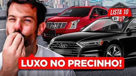 Impossível Não Querer 10 Carros Baratos Com Muito Luxo Automundo