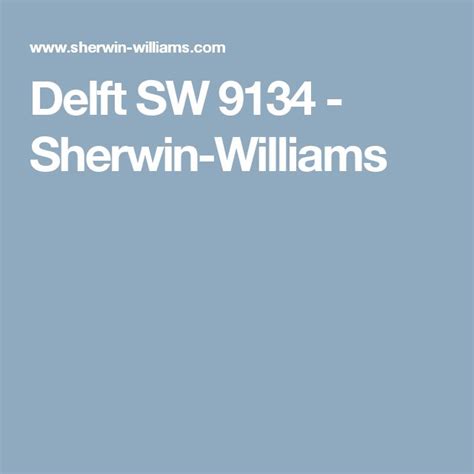 Delft SW 9134 Sherwin Williams Sherwin Williams Paint Colors