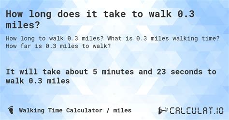 How Long Does It Take To Walk 03 Miles Calculatio