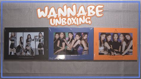 Unboxing Itzy Wannabe Albums All Ver Youtube